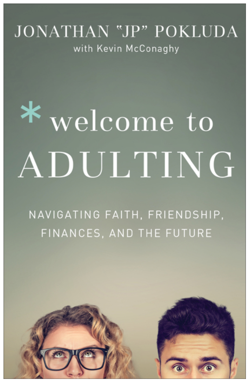 Welcome to Adulting: Navigating Faith, Friendship, Finances, and the Future