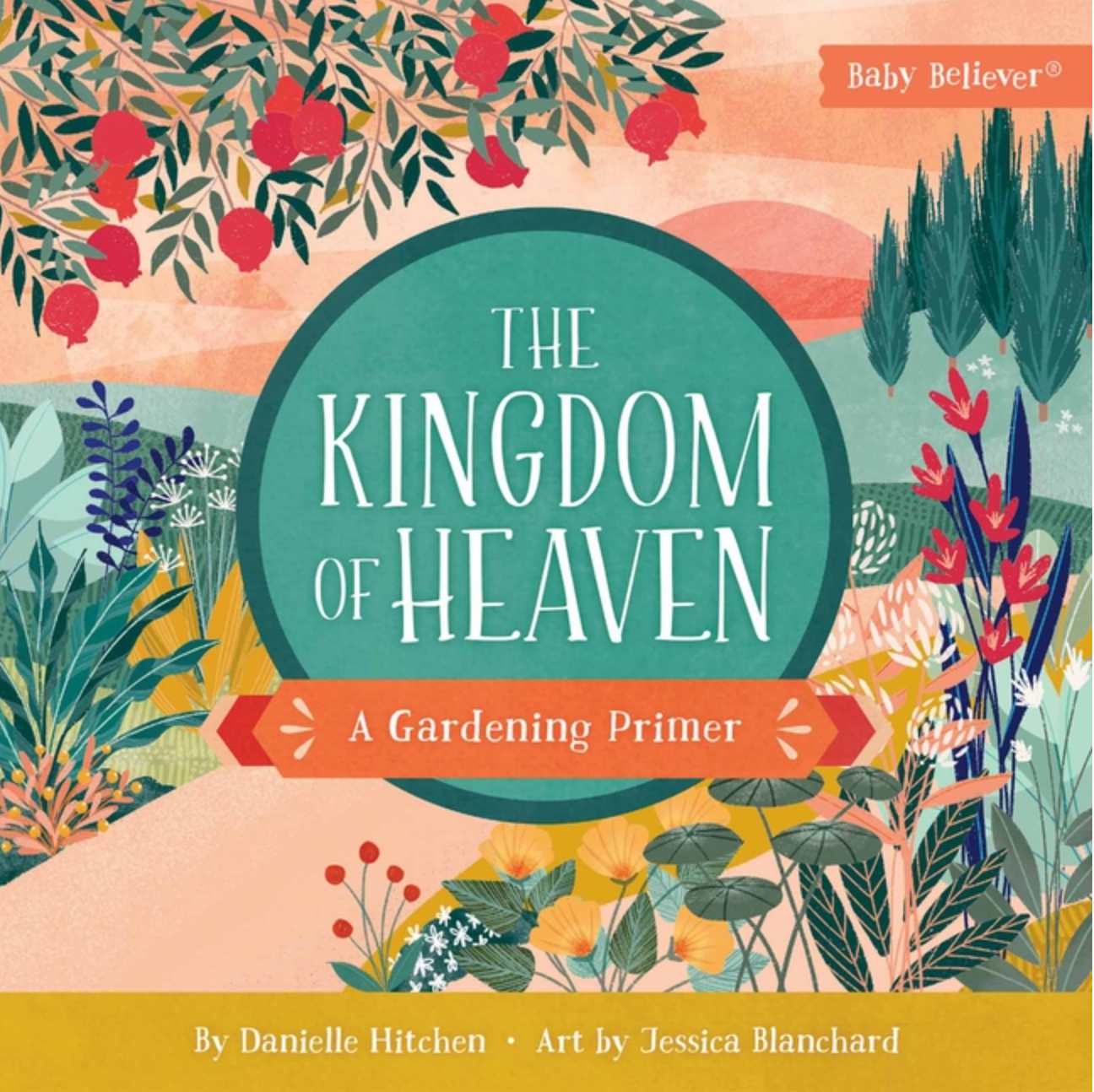 The Kingdom of Heaven - Board Book