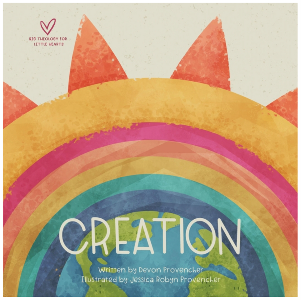 Creation (Big Theology for Little Hearts)
