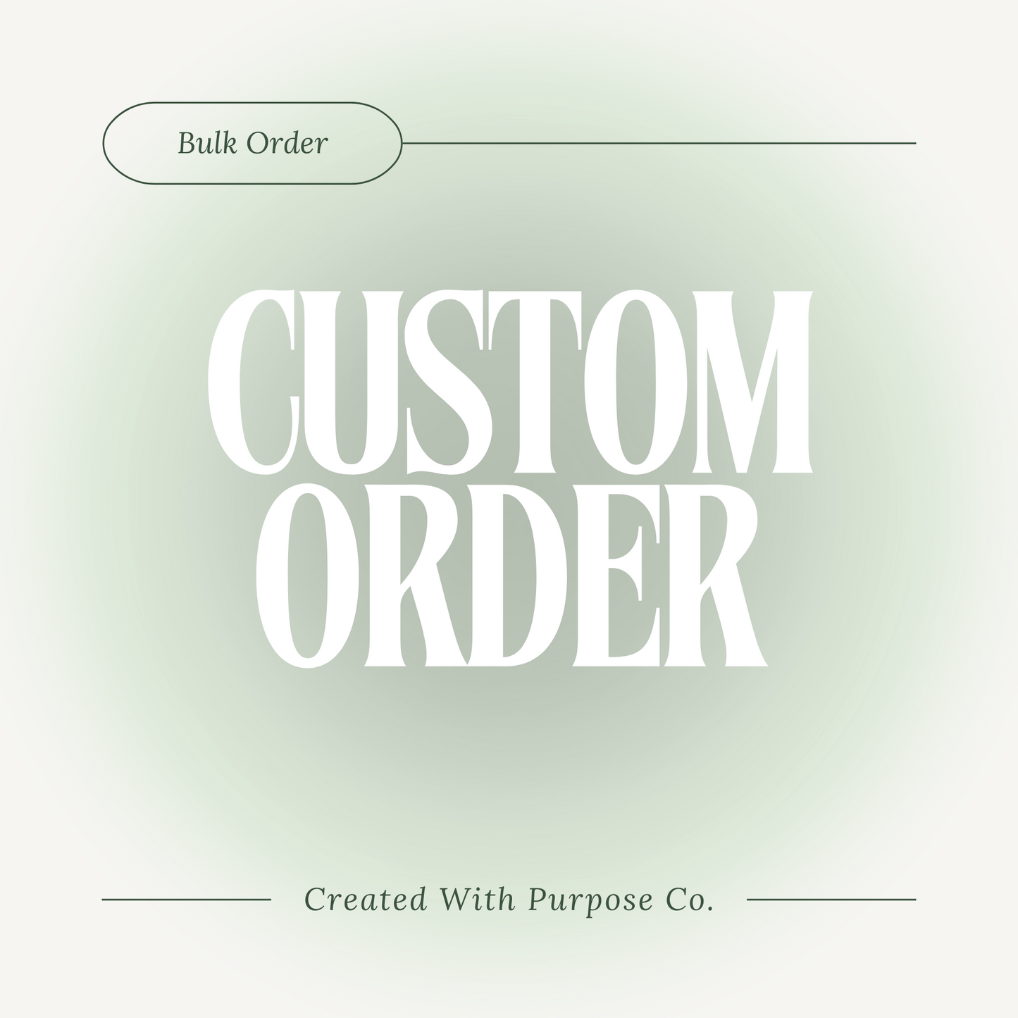 Custom Bulk Order