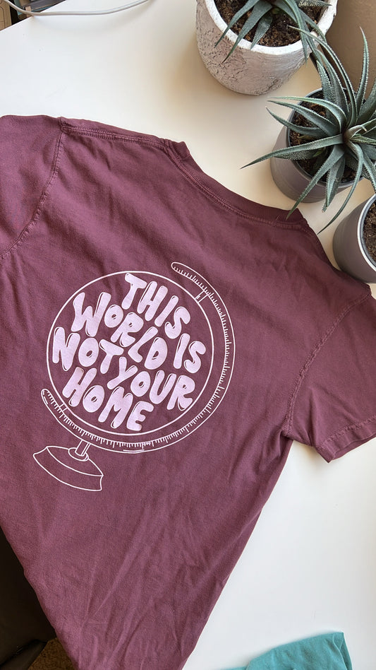 Not Your Home Tee - Small