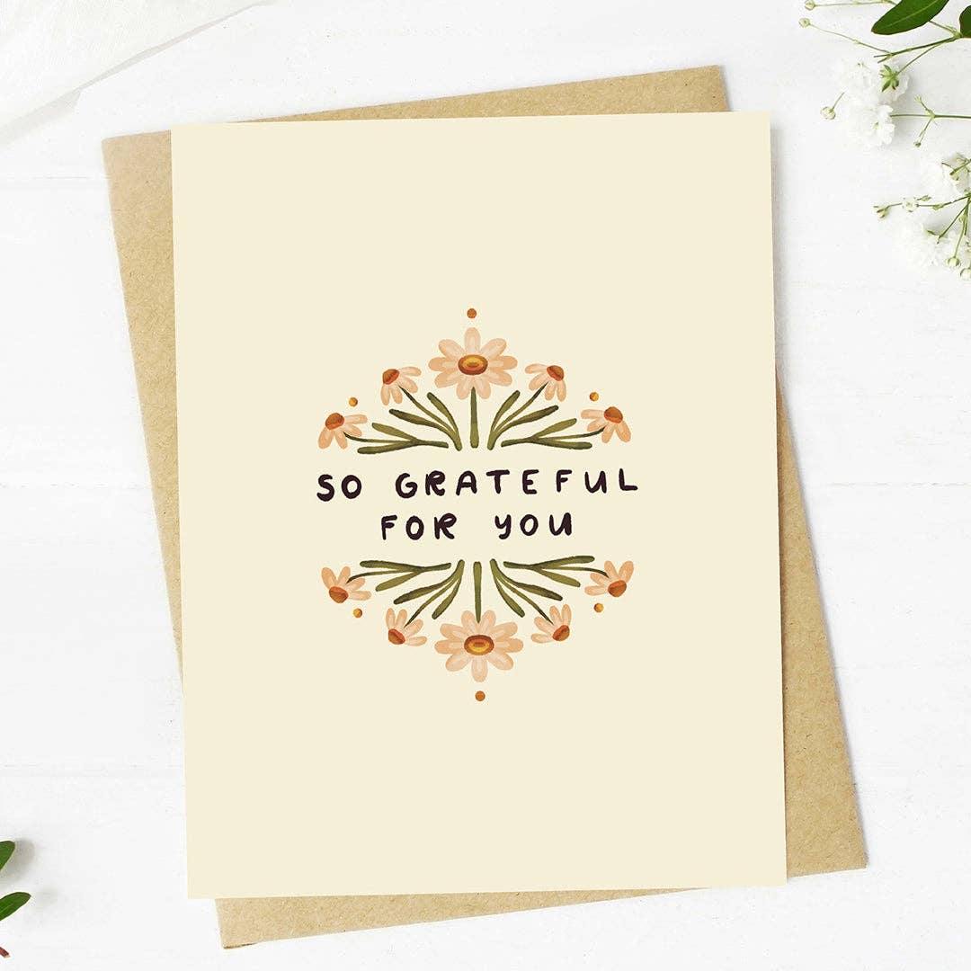 "So grateful for you" Flower Card