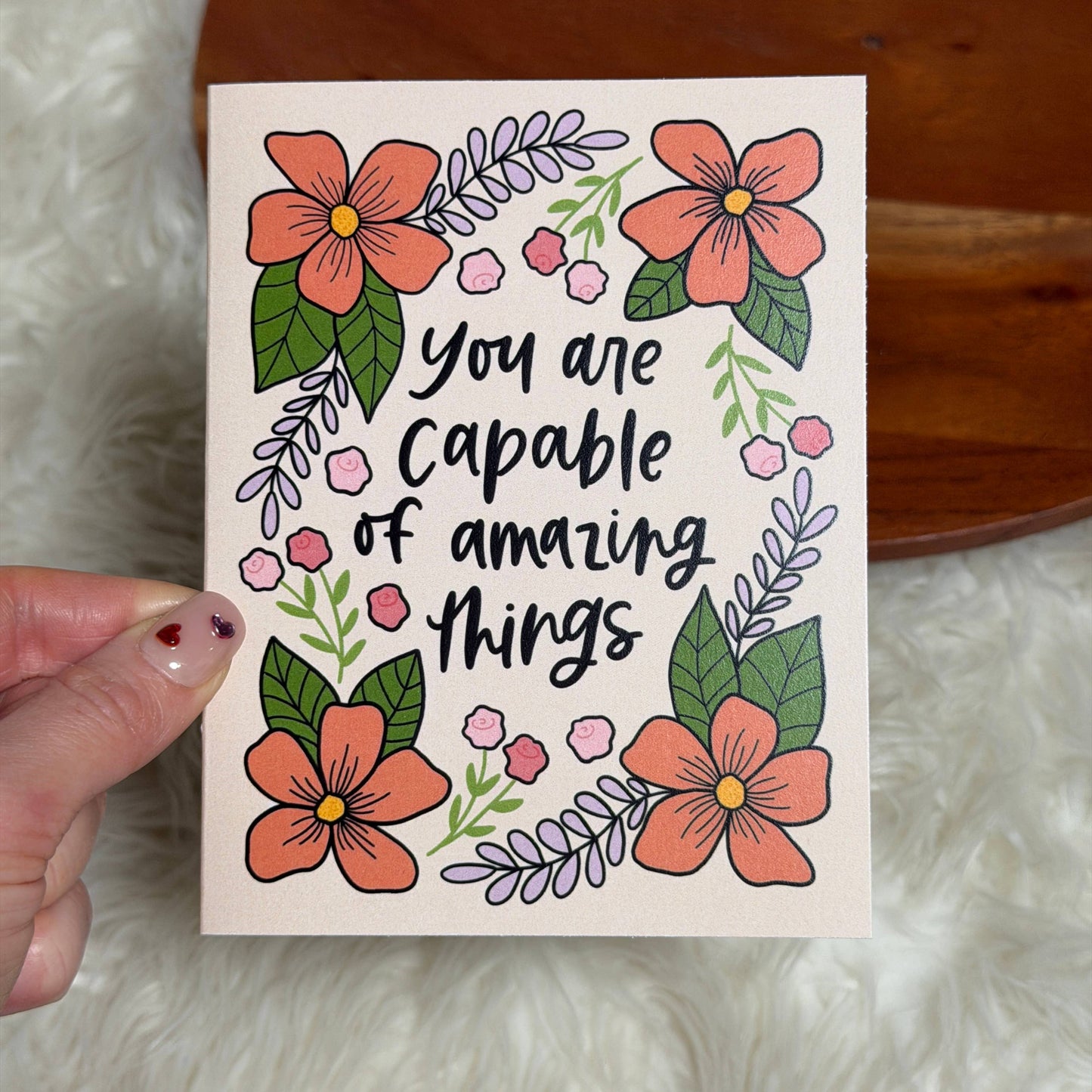"You are capable of amazing things" Encouragement Card