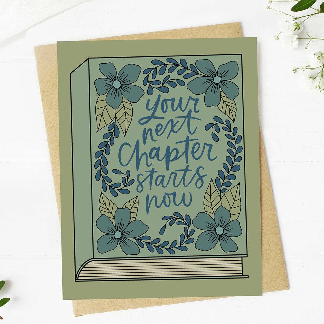 "Your next chapter starts now" Encouragement Card