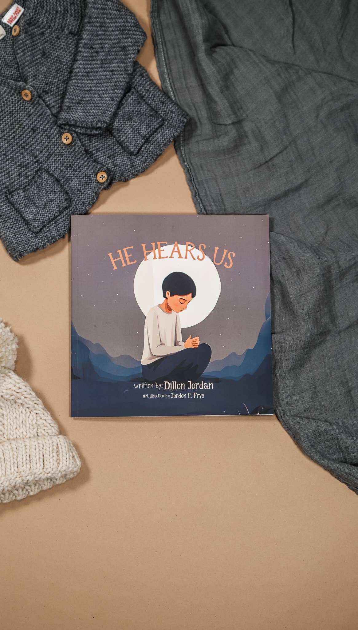 He Hears Us - Children's Picture Book