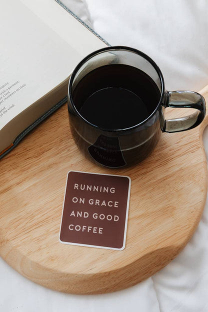 Running on Grace and Good Coffee Sticker