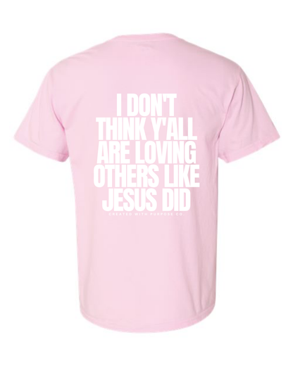 LOVE LIKE JESUS TEE