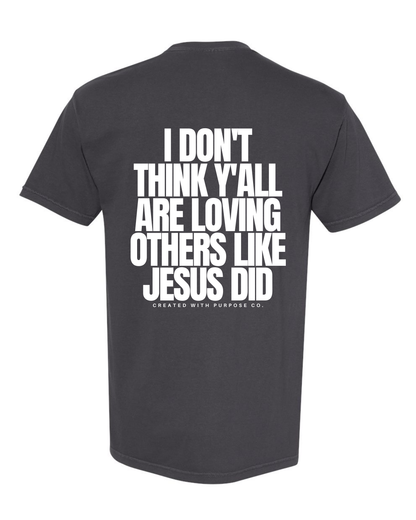 LOVE LIKE JESUS TEE