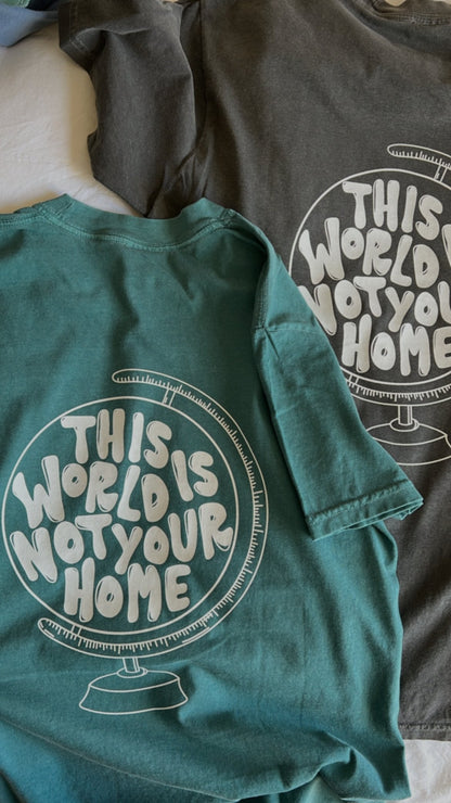 NOT YOUR HOME TEE