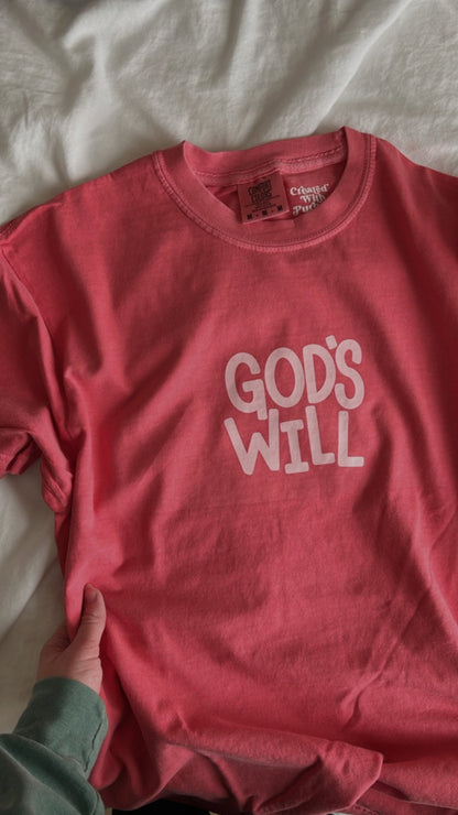 GOD'S WILL TEE