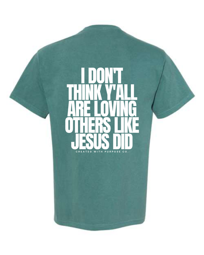 LOVE LIKE JESUS TEE