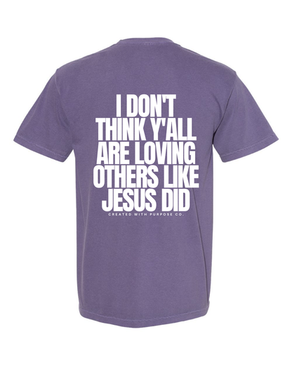 LOVE LIKE JESUS TEE