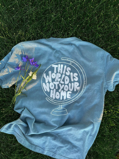 NOT YOUR HOME TEE