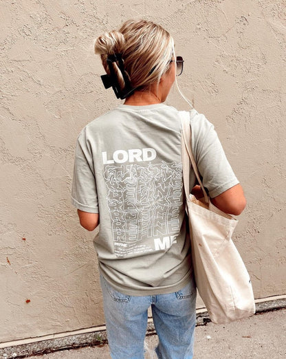 LORD REFINE ME TEE