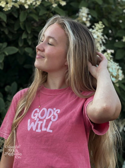 GOD'S WILL TEE