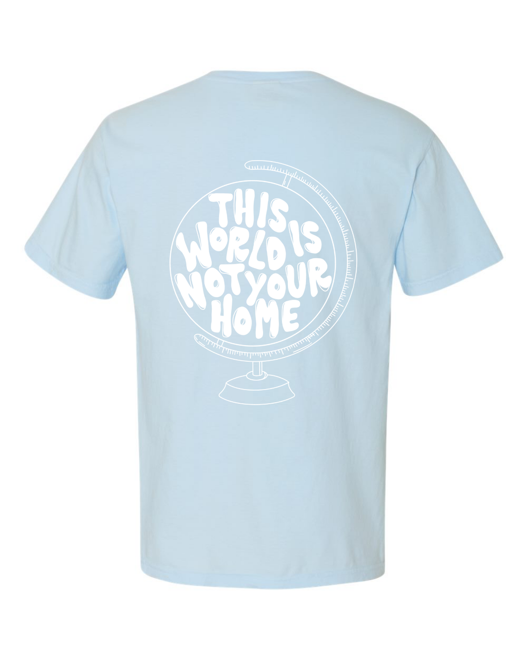 NOT YOUR HOME TEE