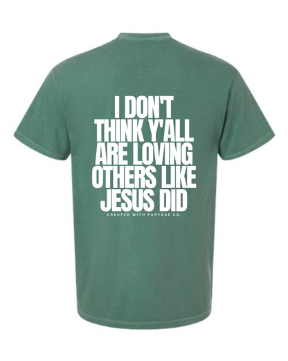 LOVE LIKE JESUS TEE
