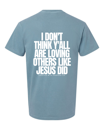 LOVE LIKE JESUS TEE