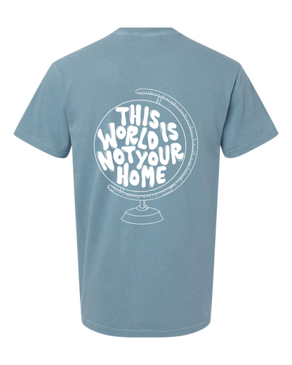 NOT YOUR HOME TEE