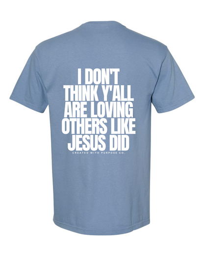 LOVE LIKE JESUS TEE