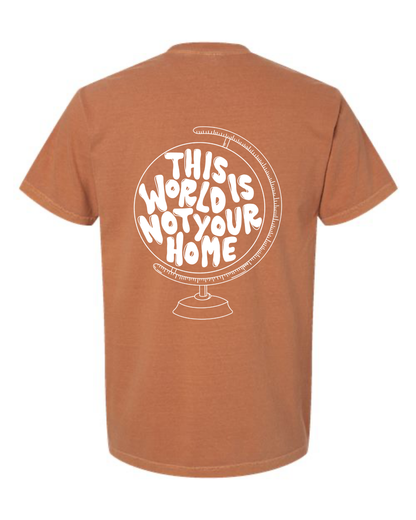 NOT YOUR HOME TEE