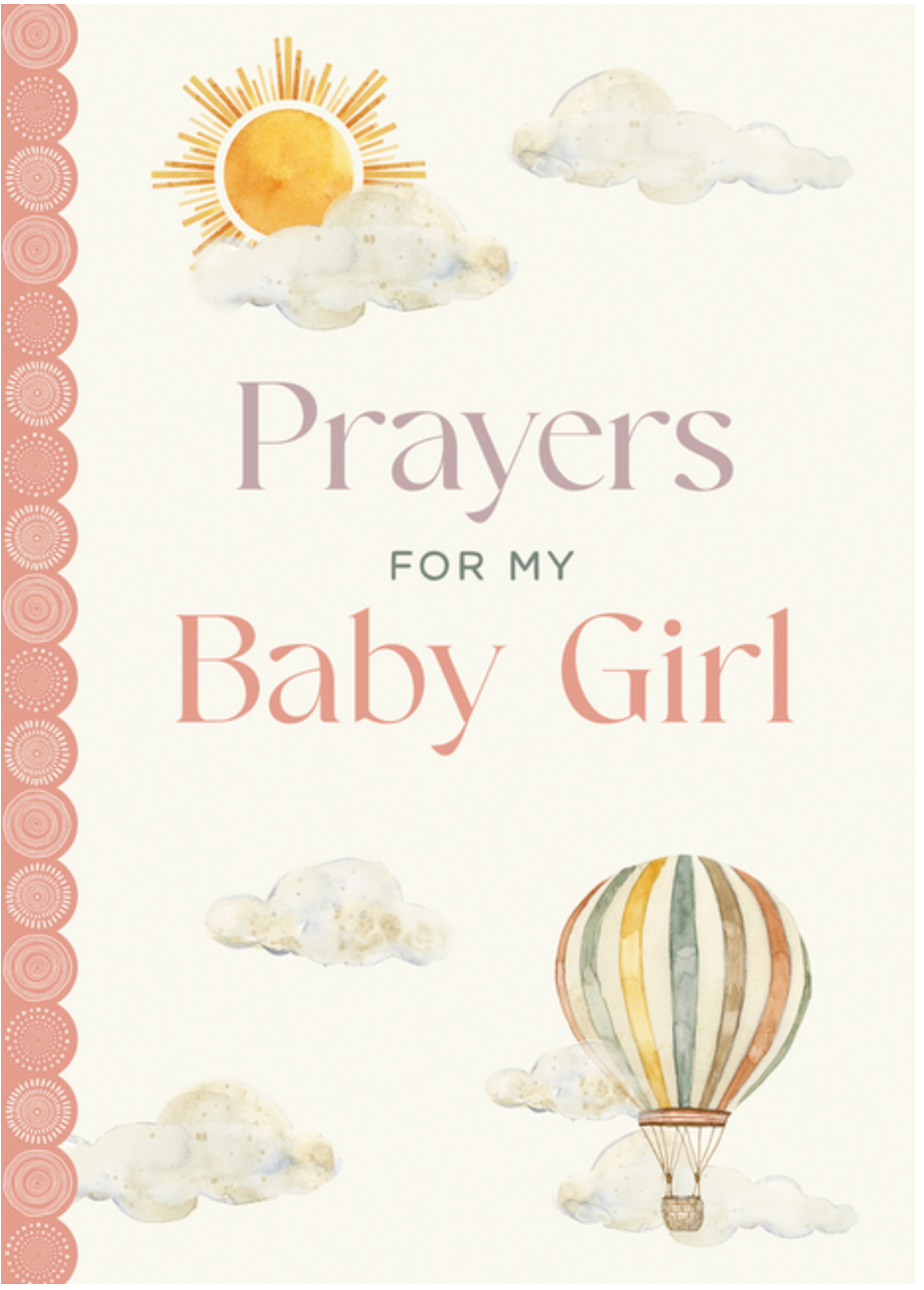 Prayers for My Baby Girl