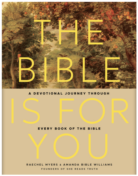 The Bible Is for You: A Devotional Journey Through Every Book of the Bible