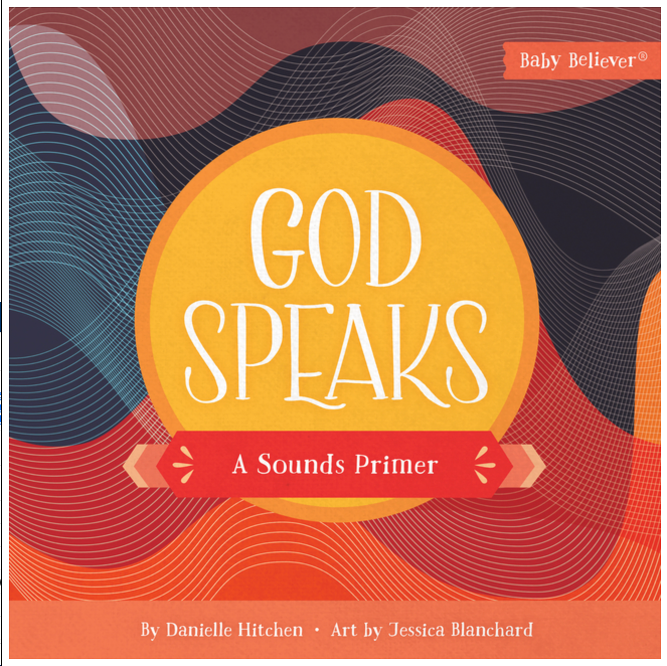 God Speaks: A Sounds Primer (Baby Believer)