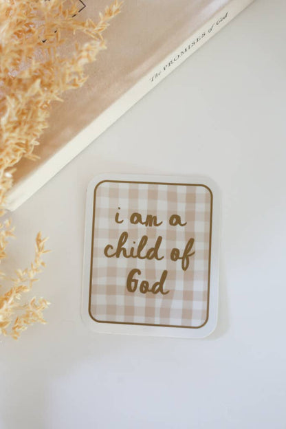 I Am A Child of God Sticker