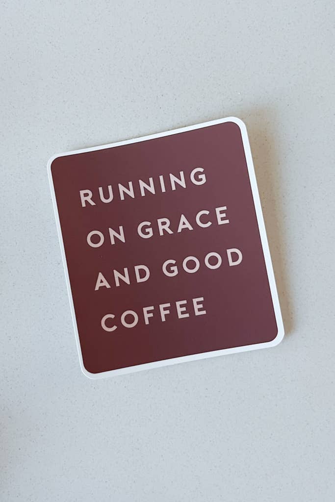 Running on Grace and Good Coffee Sticker