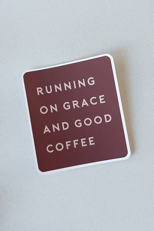 Running on Grace and Good Coffee Sticker