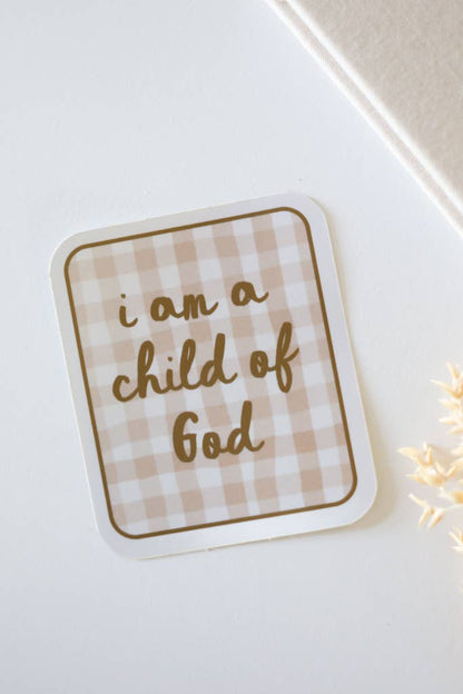 I Am A Child of God Sticker